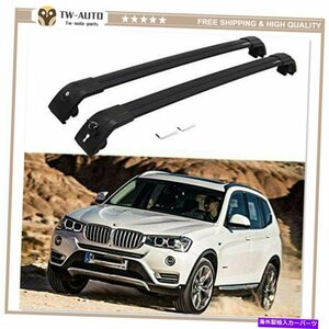 BMW X3 F25 2011-2017ロック可能なルーフレアッククロスバークロスバーに適合する2PCS2Pcs Fit for BMW X3 F25 2011-2017 Lockable Roof R