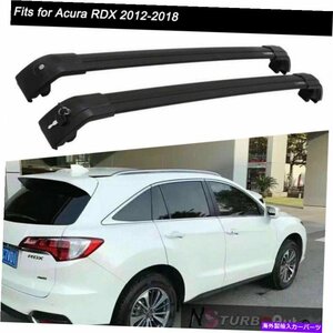 Acura RDX 2012-2018ロック可能なルーフレールラッククロスバークロスバーに2PCSフィット2pcs Fits for Acura RDX 2012-2018 Lockable Roo