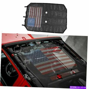 フィットジープラングラーJK 4DRカーサンシェードトップカバーUV保護USAフラッグルーフメッシュfit Jeep Wrangler JK 4dr Car Sunshade To