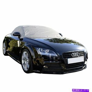 RP238GソフトトップルーフプロテクターアウディTT-MK2のハーフカバー（Typ 8J）2006RP238G Soft Top Roof Protector Half Cover for Audi