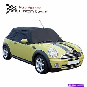 ミニクーパーカブリオコンプソフトトップルーフプロテクターハーフカバーRP115 2008 2009 2010Mini Cooper Cabrio Conv Soft Top Roof Pro