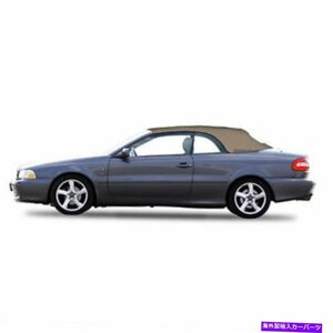 ボルボC70コンバーチブルソフトトップ交換＆ガラス窓1999-06ベージュスティックファーストVOLVO C70 Convertible Soft Top Replacement &