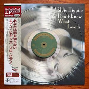 【初回オリジ！完全限定200gCLEAR-WAX重量盤】EDDIE HIGGINS『YOU DON'T KNOW WHAT LOVE IS』あなたは恋を知らない/エディ・ヒギンズ/VENUS