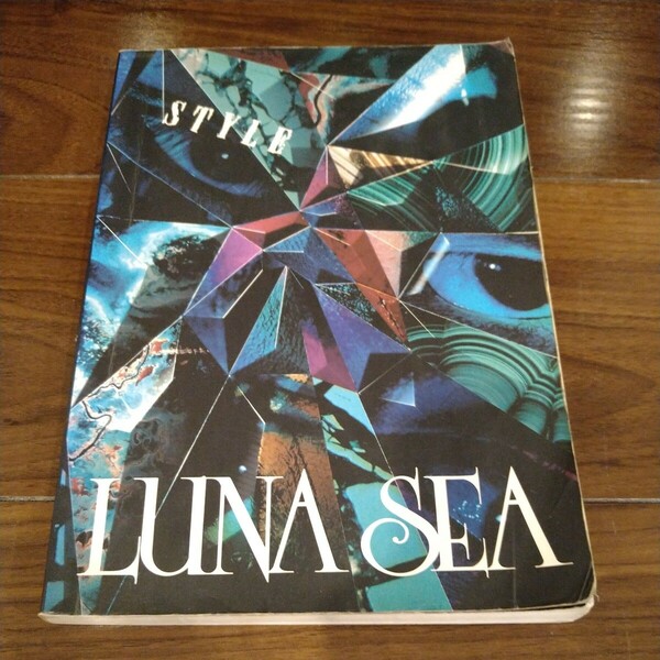 【送料無料】LUNA SEA バンドスコア STYLE ルナシー/タブ譜/楽譜/スタイル/G/DESIRE/END OF SORROW