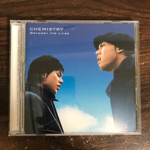 E518 中古CD100円 CHEMISTRY Between the Lines