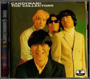 CD★コレクターズ THE COLLECTORS／CANDYMAN