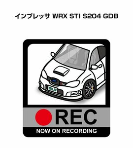 MKJP ドラレコステッカー録画中 インプレッサ WRX STI S204 GDB 送料無料