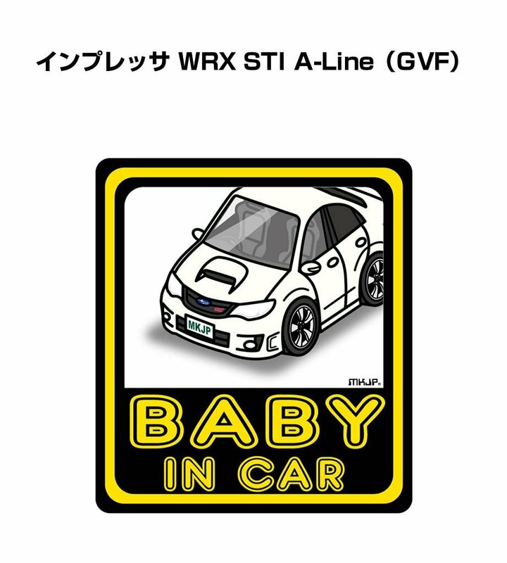 MKJP BABY IN CAR ステッカー 2枚入 インプレッサ WRX STI A-Line GVF 送料無料