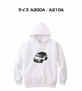 MKJP パーカー 車好き プレゼント 車 ライズ A200A／A210A 送料無料