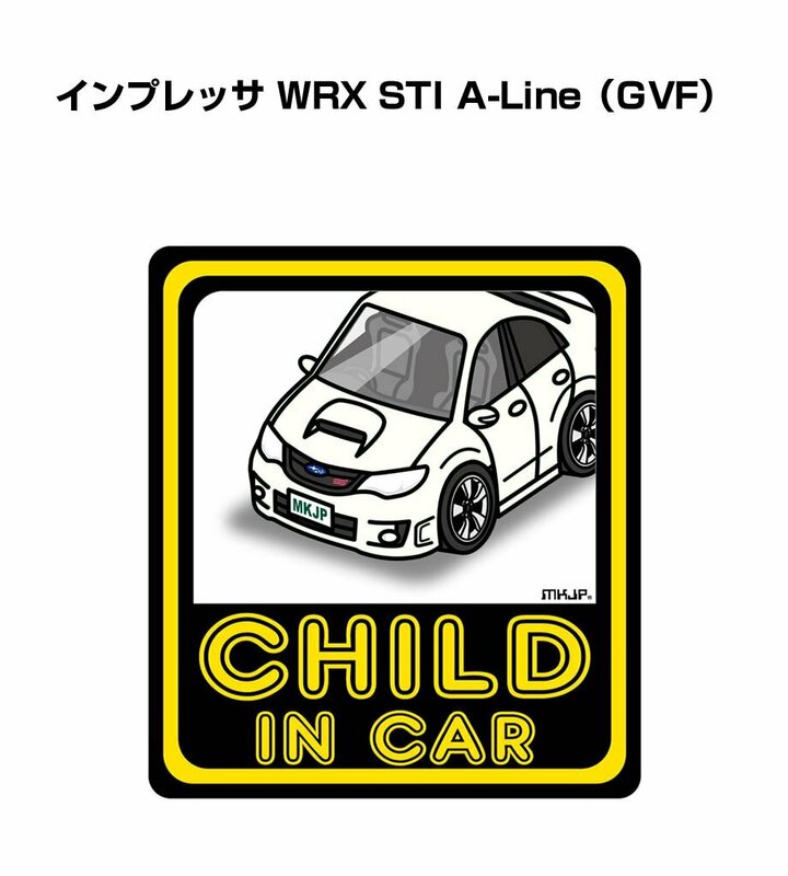 MKJP CHILD IN CAR ステッカー 2枚入 インプレッサ WRX STI A-Line GVF 送料無料