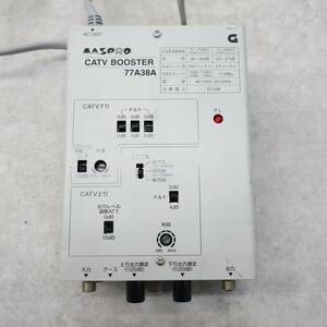 ◇映像機器 ｜CATVブースター｜マスプロ　MASPRO 77A38A2 ｜動作品 50/60Hz ■P1715