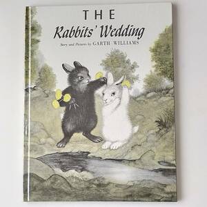 【英語】しろいうさぎとくろいうさぎ★ガース・ウイリアムズ★The Rabbits' Wedding★Garth Williams★洋書絵本［7］