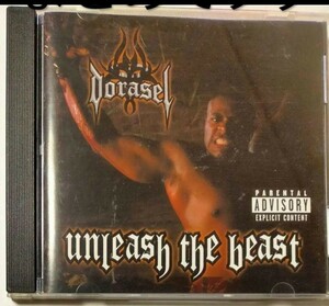 DORASEL/UNLEASH THE BEAST ラップアロット ヒューストン テキサス ギャングスタラップ H-TOWN GANGSTA G-RAP RAP-A-LOT