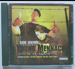 Young Mennace/Wit Me or Against Me ギャングスタラップ カリフォルニア san quinn mic-c mac dre GANGSTA G-RAP California