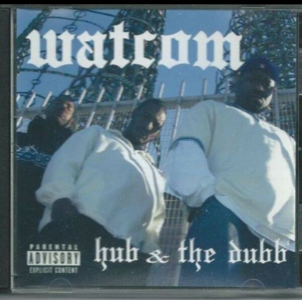 WATCOM/HUB&THE DUBB コンプトン ワッツ g-rap cpt COMPTON watts GANGSTA ギャングスタラップ カリフォルニア ウエストコースト