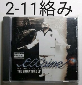 EDDIE CAINE/THE SIGNATURE LP r21-3 ギャングスタラップ カリフォルニア GANGSTA G-RAP California 211 big drawz 