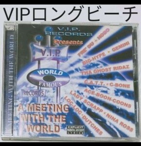 V.I.P. Records Presents Meeting With the world ロングビーチ ロサンゼルス カリフォルニア ギャングスタラップ LONGBEACH G-RAP