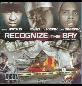 RECOGNIZE THE BAY 3 ギャングスタラップ カリフォルニア GANGSTA California the jacka guce d-lo e-40 keek da sneak messymarv G-RAP