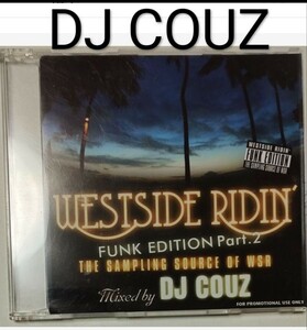 DJ COUZ/WESTSIDE RIDIN' FUNK EDITION part.2 ギャングスタラップ 元ネタ G-RAP サンプリング ウエストサイドライディン 送込 送料無料