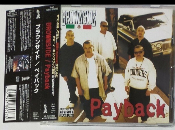 日本盤帯付 BROWNSIDE/PAYBACK r21-10 チカーノラップ ロサンゼルス カリフォルニア ギャングスタラップ CHICANO GANGSTA G-RAP LOSANGELES