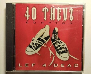 未開封 40 THEVZ COMPTON /LEF 4 DEAD コンプトン ロサンゼルス カリフォルニア ギャングスタラップ GANGSTA G-RAP LOSANGELES California