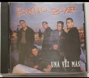 Barrio Boyzz/Una Vez Mas 13-12 バリオボーイズ チカーノ R＆B CHICANO