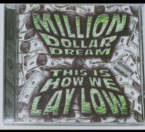 Million Dollar Dream This Is How We Lay Low ギャングスタラップ ray luv 211 cougnut Ska-Face Al Kapone lil ric playa p G-RAP