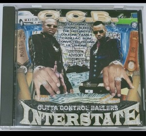 O.C.B./Interstate 14-6 ギャングスタラップ GANGSTA G-RAP