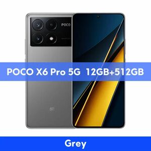 POCO X6 Pro 5G 12GB/512GB グローバル版 グレー