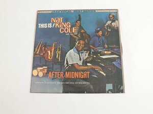 LP Nat 'King' Cole And His Trio / This Is Nat King Cole After Midnight / ナットキングコールトリオ / CR-8061 / JAZZ / レコード