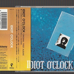 即決 送料込み IDIOT O'CLOCK イディオット・オクロック ARCD-137 廃盤CD 帯付き