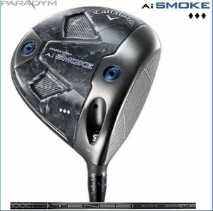 2024 Callaway キャロウェイ PARADYM Ai SMOKE トリプルダイヤ パラダイム Ai スモーク トリプルダイヤ 10.5 TENSEI 60 S 日本正規品