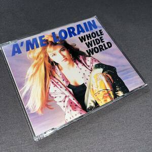 A’ME LORAIN / WHOLE WIDE WORLD 輸入盤 Maxi CDシングル (PD 49294) エイミー・ロレイン /恋の手ほどき