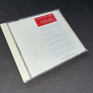 Michael McDonald / All We Got Remixes 輸入盤 CD Single (9 21734-2) Shep Pettibone Mixes マイケル・マクドナルド