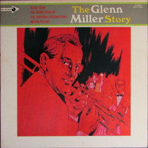 A&P●●LP THE GLENN MILLER STORY グレン・ミラー物語　ユニヴァーサル映画オリジナル・サウンド・トラック /