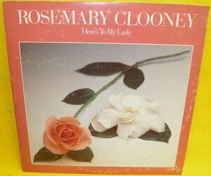 A&P▲LP ROSE MARY CLOONEY/Here's To My Lady:USED