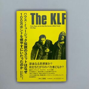 Ｔｈｅ ＫＬＦ ハウス・ミュージック伝説のユニットはなぜ１００万ポンドを燃やすにいたったのか