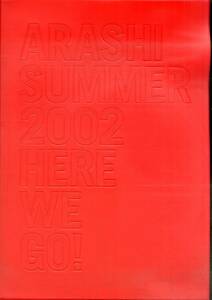 J00016711/☆コンサートパンフ/嵐「ARASHI SUMMER 2002 HERE WE GO!」