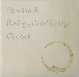C00162069/EP1枚組-33RPM/GOTCH (後藤正文)「Route 6 / Baby Dont Cry (Live Version) (2014年・ODEP-007)」