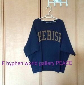 E hyphen world gallery PEACE Tシャツ トレーナー 半袖トレーナー スウェット