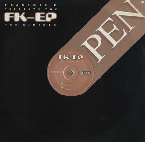 即決(12X2)FK-EP (REMIXES)/FRANCOIS K *LOFT