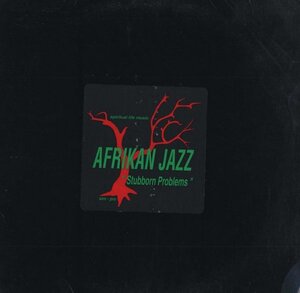 即決(12)STUBBORN PROBLEMS/AFRIKAN JAZZ *LOFT