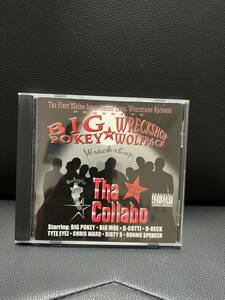 BIG POKEY & WRECK SHOP WOLFPACK PRESENTS THA COLLABO G-Rap G-Luv gangsta rap Gラップ ギャングスタラップ rare レア texas ugk pimp c