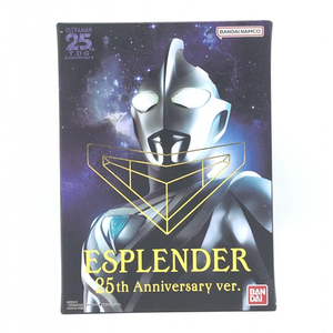 【中古】開封）ULTRAREPLICA エスプレンダー 25th anniversary Ver.[240010431515]