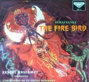 ストラヴィンスキー 火の鳥 全曲 アンセルメ 国内キング初期盤ベラジャケ スイス・ロマンド管弦楽団 STRAVINSKY FIRE BIRD ANSERMET1955 LP