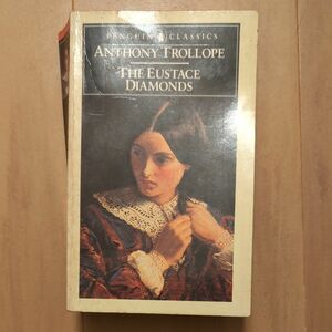 The Eustace Diamonds Anthony Trollope 著