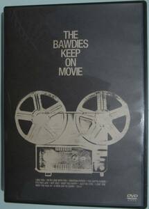 [音楽DVD] THE BAWDIES - KEEP ON MOVIE /送料無料 ミュージックビデオ クリップ集 2011