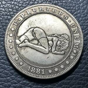 外国古銭 アメリカ 1881年 裸女 ONE DOLLAR イーグル　一円銀貨　大型銀貨 貿易銀 古銭 希少