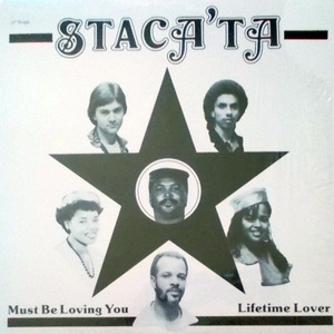 Staca'ta - Must Be Loving You 1987 12inch