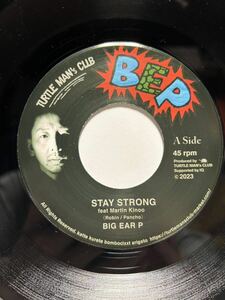 レゲエ レコード BIG EAR P / STAY STRONG 7inch